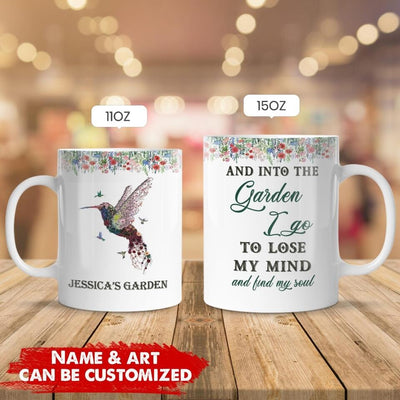 And into the garden i go to lose my mind and find my soul - Personalized Mug