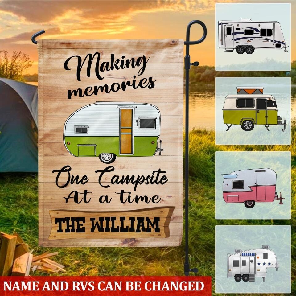 Making Memories One Campsite At A Time - Personalize Garden Flag, Gift For Camper