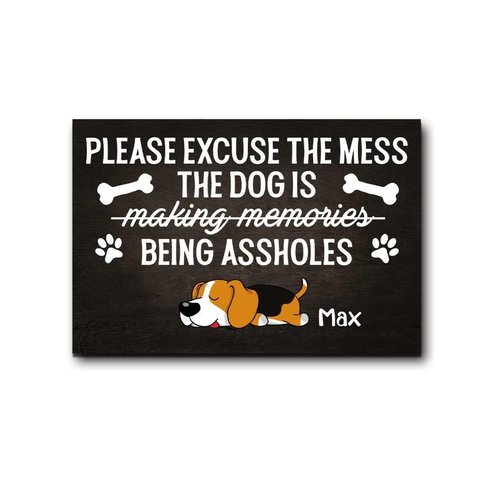 Please Excuse The mess the Dogs - Personalized Wooden Door Sign