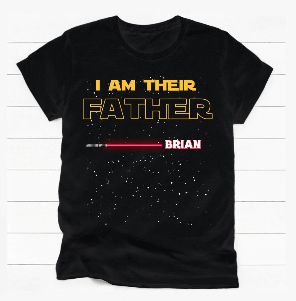 I Am their Father, Gift For Father - Personalized T-shirt