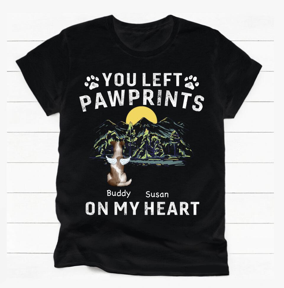 You Left Pawprints on our hearts, Gift For Dog Lover - Personalized T-Shirt