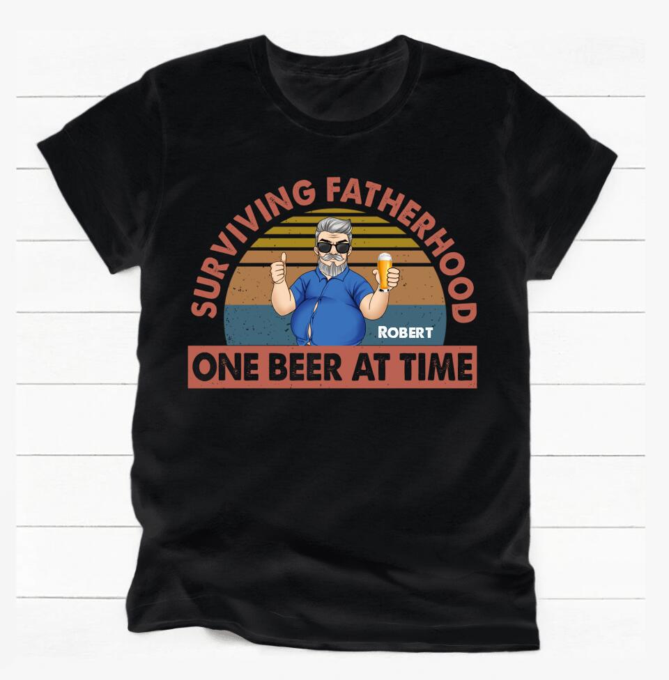 Surviving Fatherhood One Beer At Time - Personalized T-Shirt, Gift For Dad