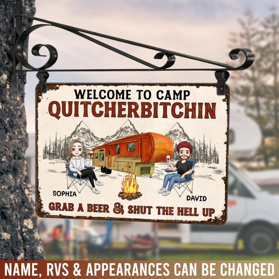 Welcome To Camp Quitcherbitchin - Personalized Metal Sign, Gift For Camping Lover
