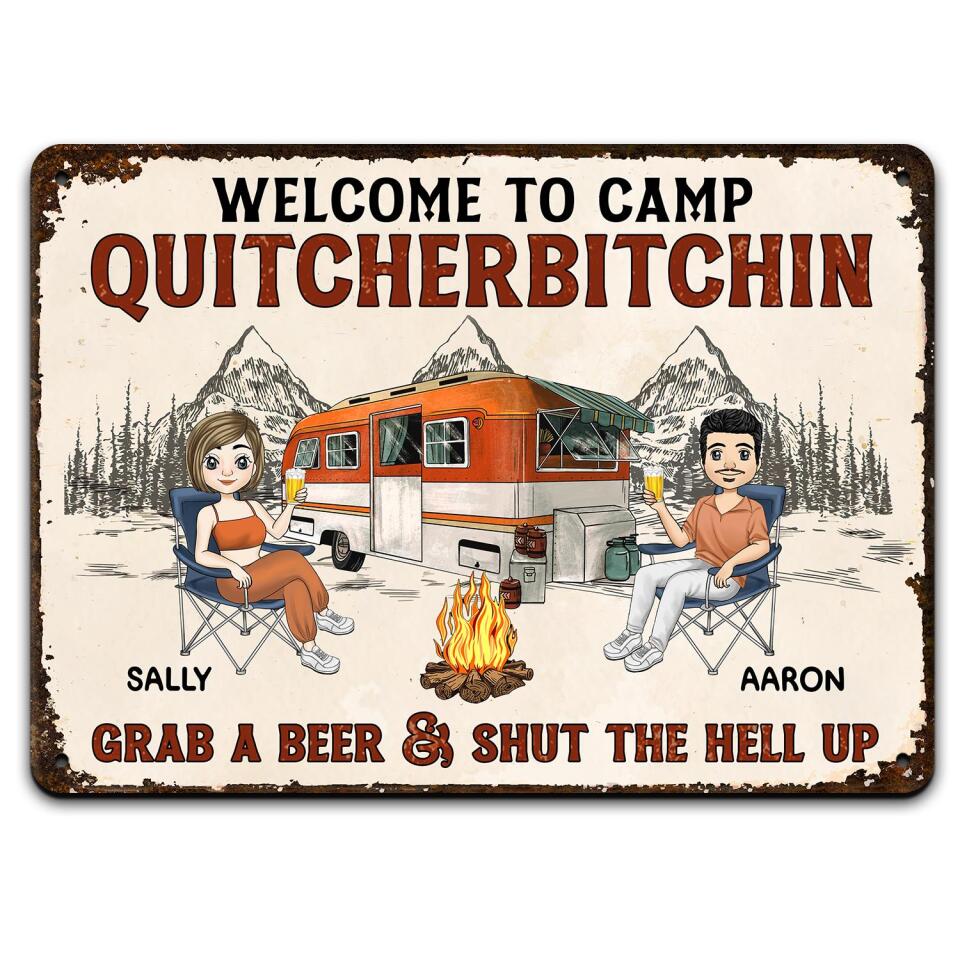 Welcome To Camp Quitcherbitchin - Personalized Metal Sign, Gift For Camping Lover