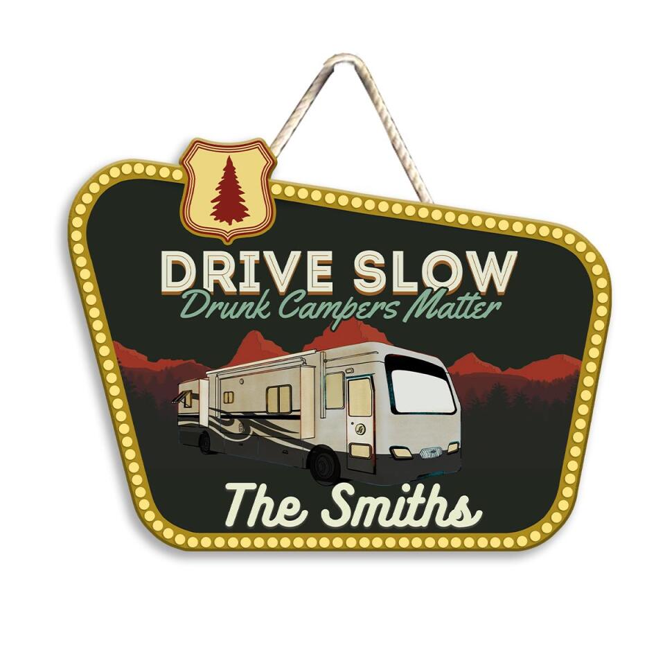 Drunk Camper Matter - Personalized Wooden Door Sign, Custom Family Sign