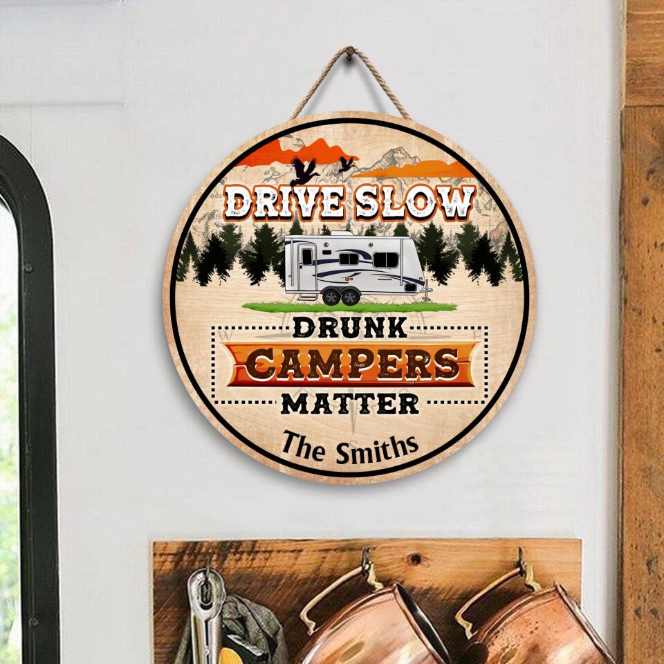 Drunk Campers Matter - Personalized Camping Door Sign