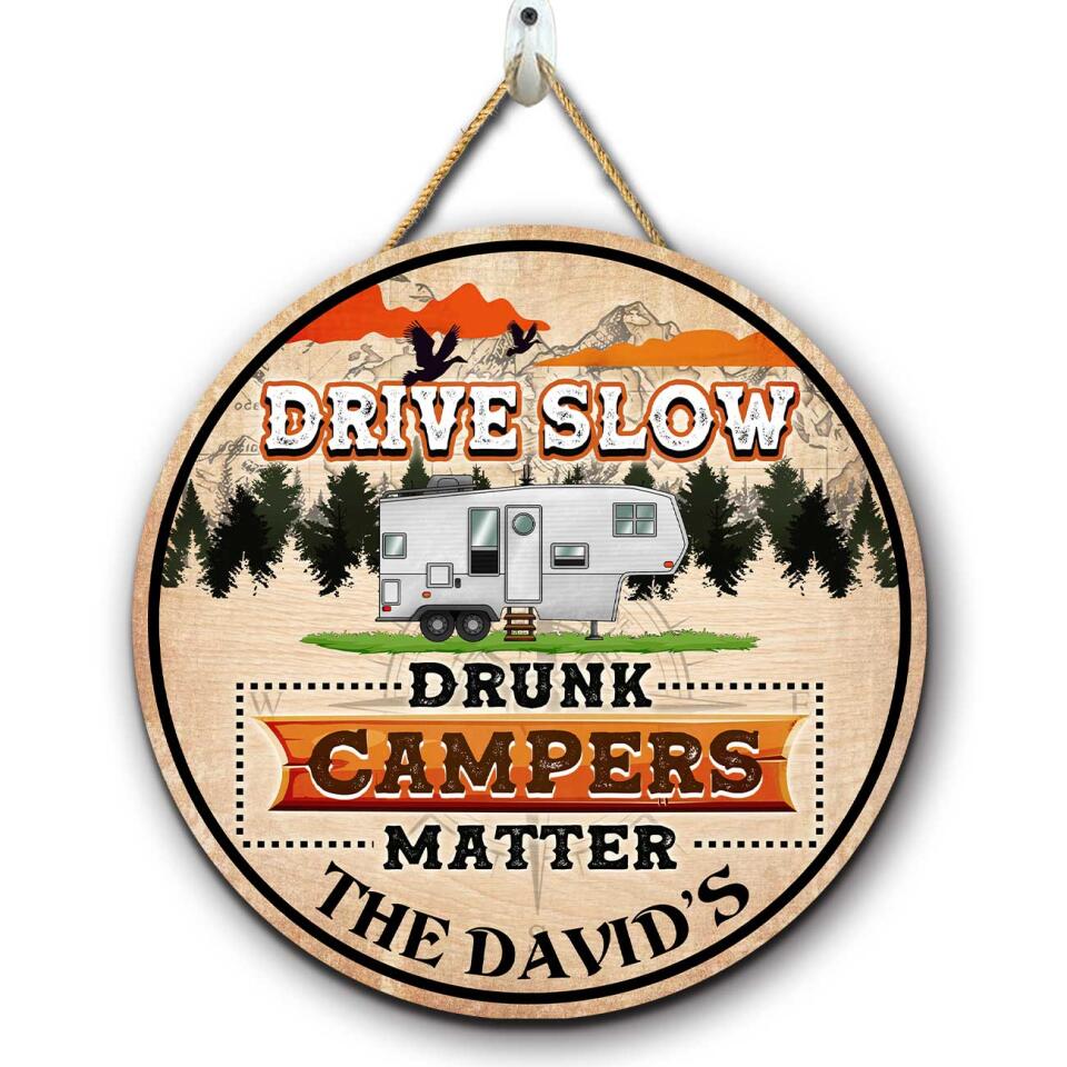 Drunk Campers Matter - Personalized Camping Door Sign