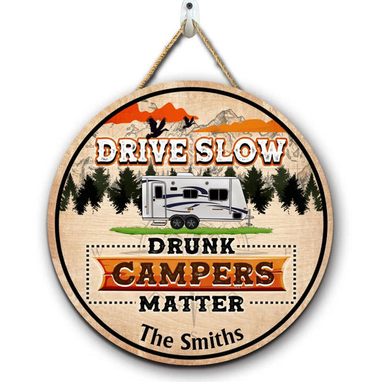 Drunk Campers Matter - Personalized Camping Door Sign
