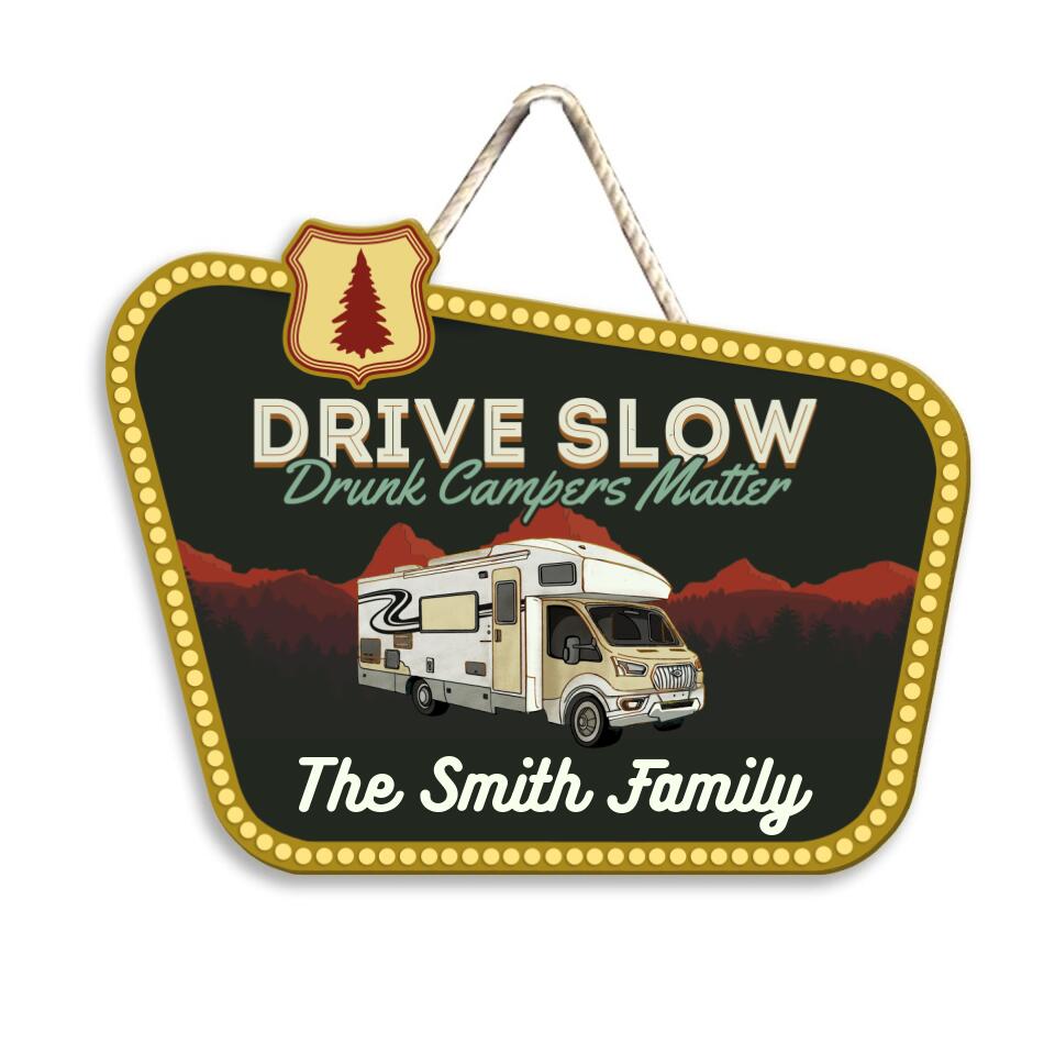 Drunk Camper Matter - Personalized Wooden Door Sign, Custom Family Sign