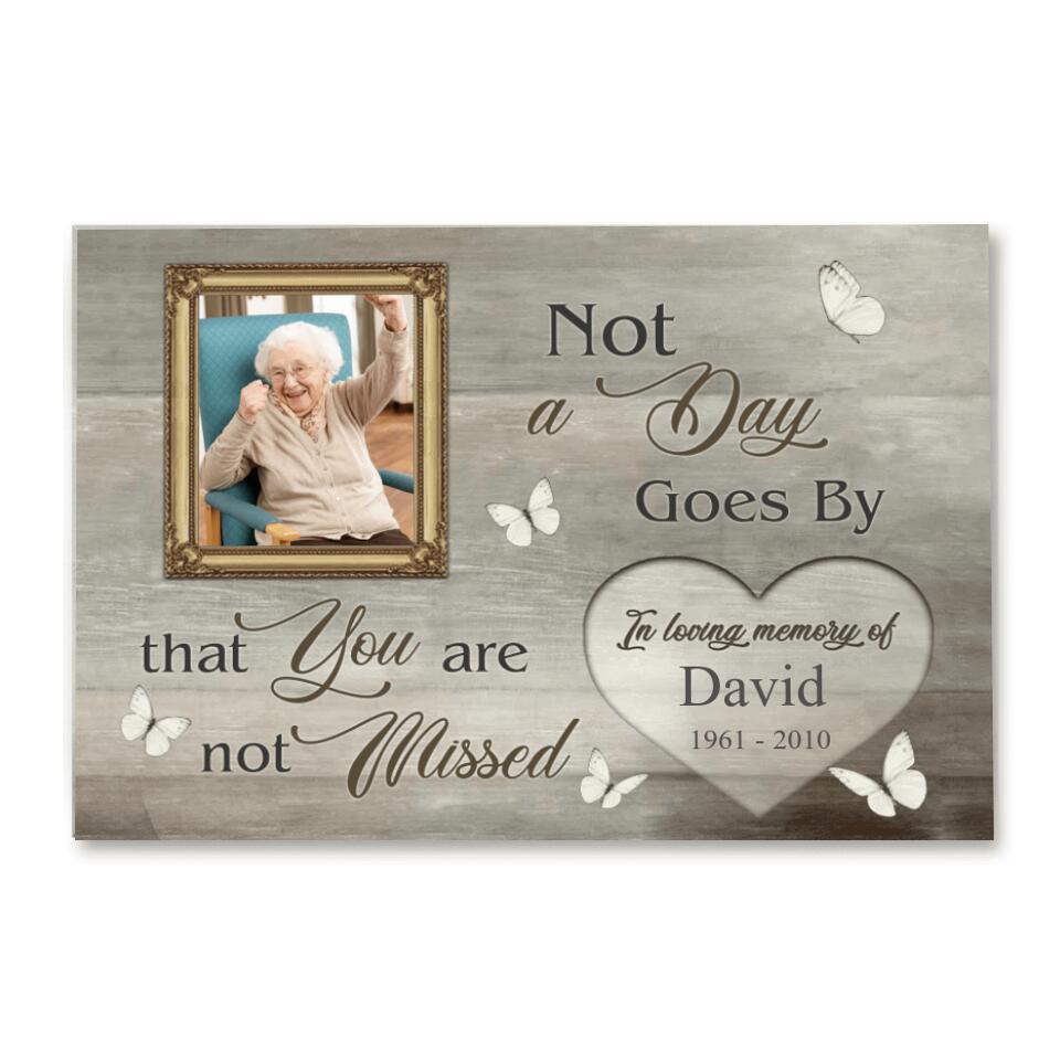 Not A Day Goes By That You Are Not Missed - Personalized Canvas