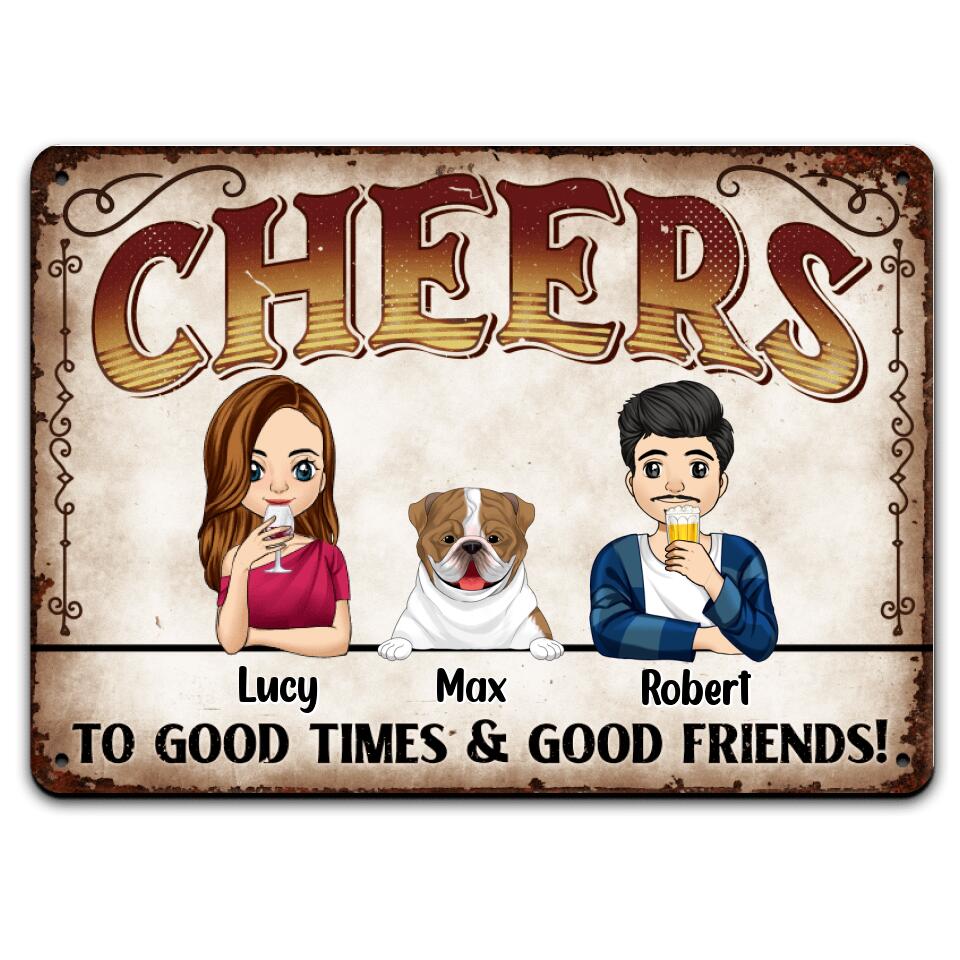 Cheers To Good Times & Good Friends! - Personalized Metal Sign