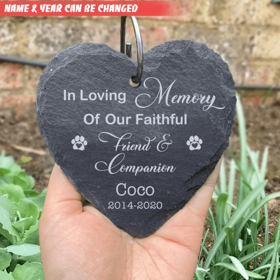 In Loving Memory Of Our Faithful Friend & Companion - Personalized Garden Slate