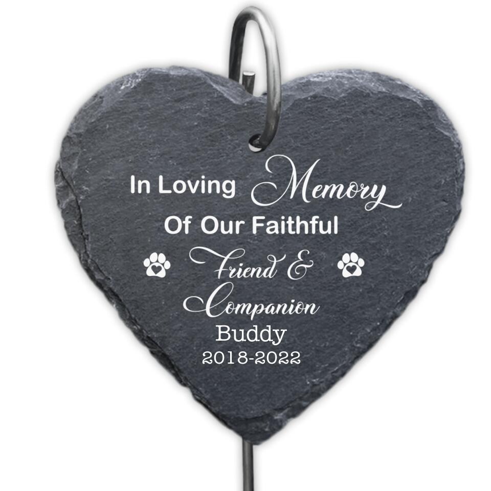In Loving Memory Of Our Faithful Friend & Companion - Personalized Garden Slate