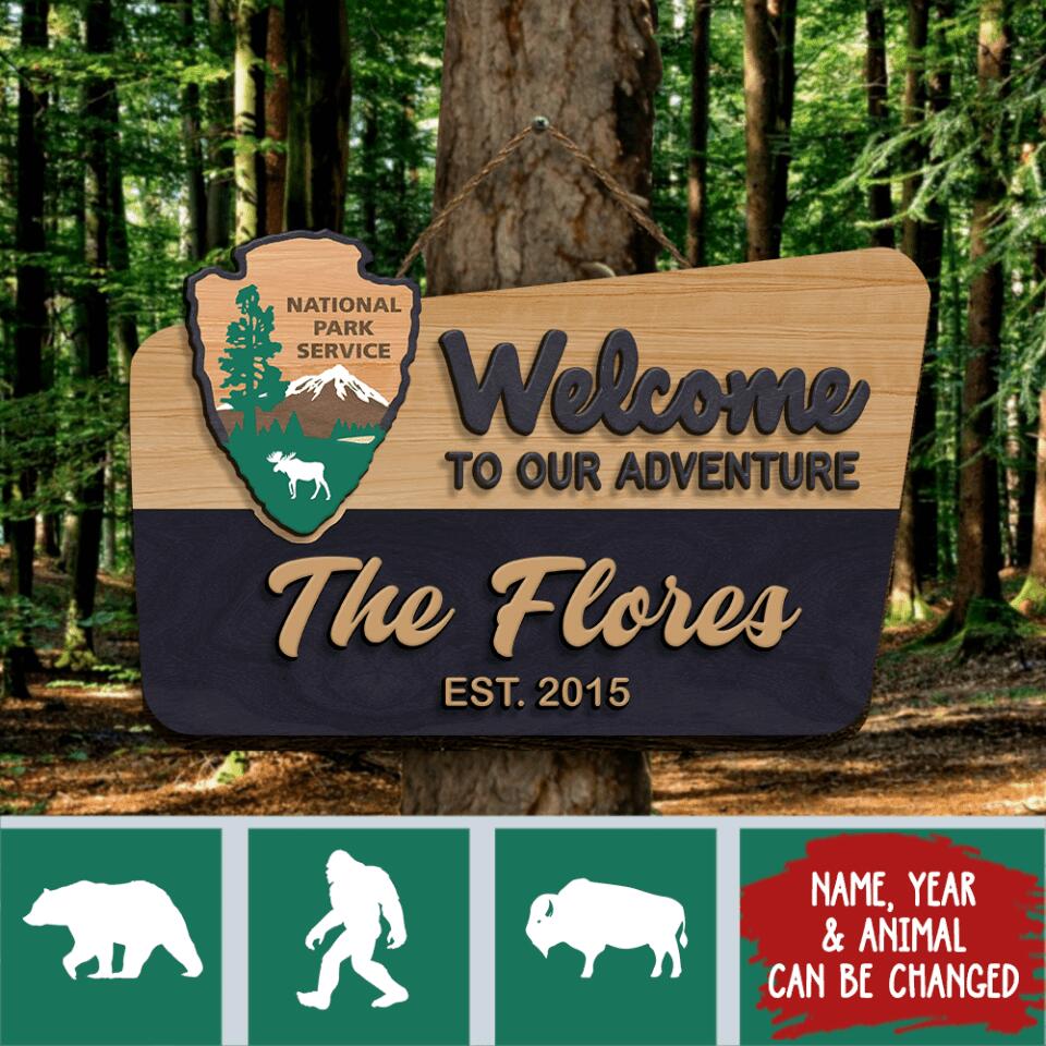 NPS Welcome To Our Adventure Wooden Sign - Personalized 2 Layer Wooden Door Sign