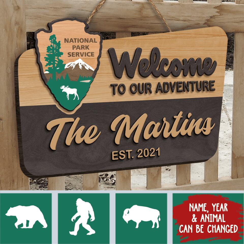 NPS Welcome To Our Adventure Wooden Sign - Personalized 2 Layer Wooden Door Sign