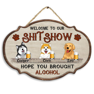Welcome To The Shitshow - Personalized Wooden Sign Custom Shaped