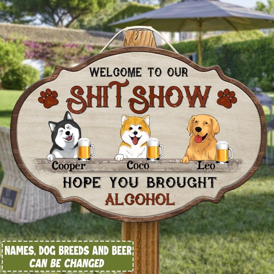 Welcome To The Shitshow - Personalized Wooden Sign Custom Shaped