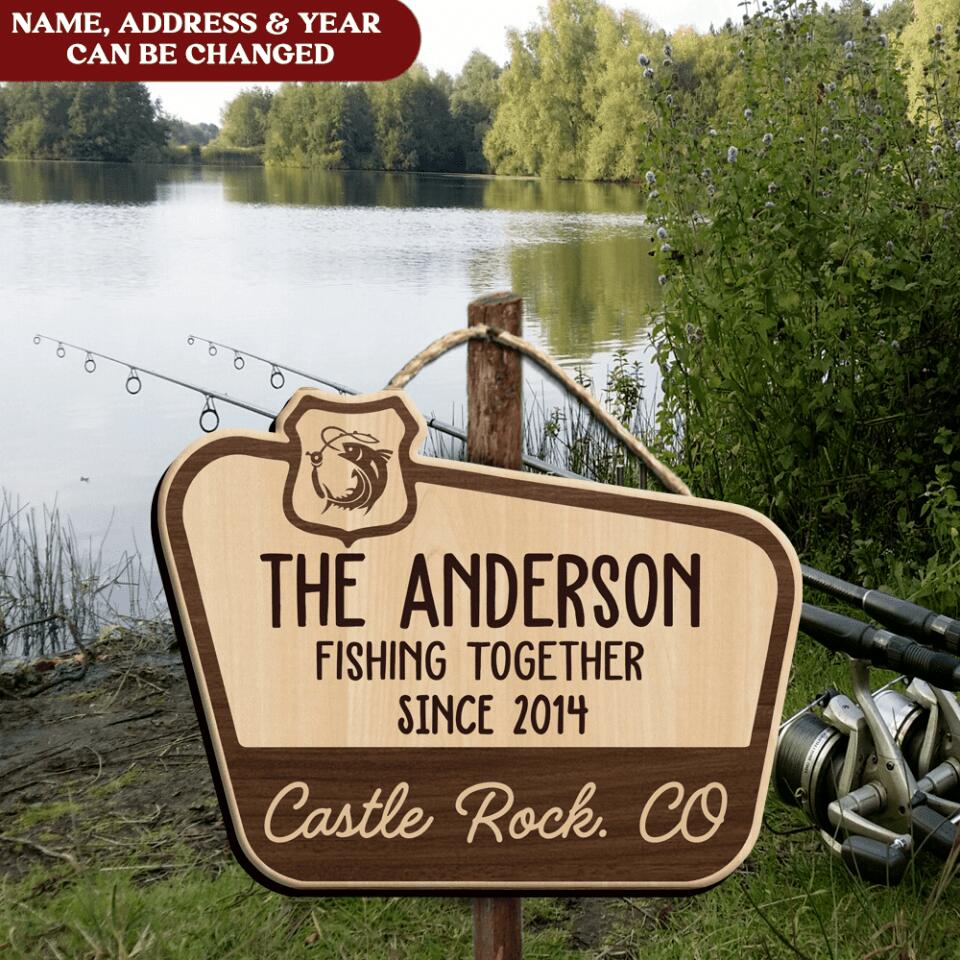 Fishing Together Sign -Personalized Wooden Sign Custom Shaped
