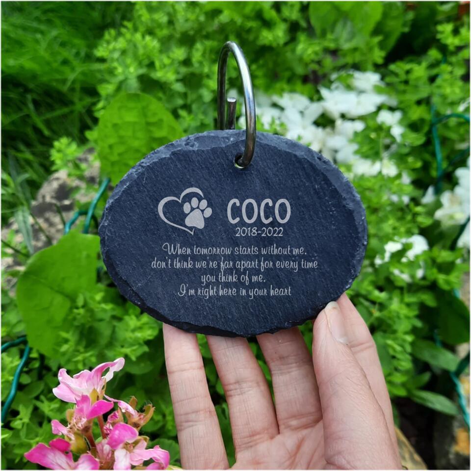 When Tomorrow Starts Without Me Garden Slate, Personalized Pet Memorial Plaque And Hook, Thoughtful Garden Gift, Bereavement Gift, Garden Memorial, Sympathy Gift.