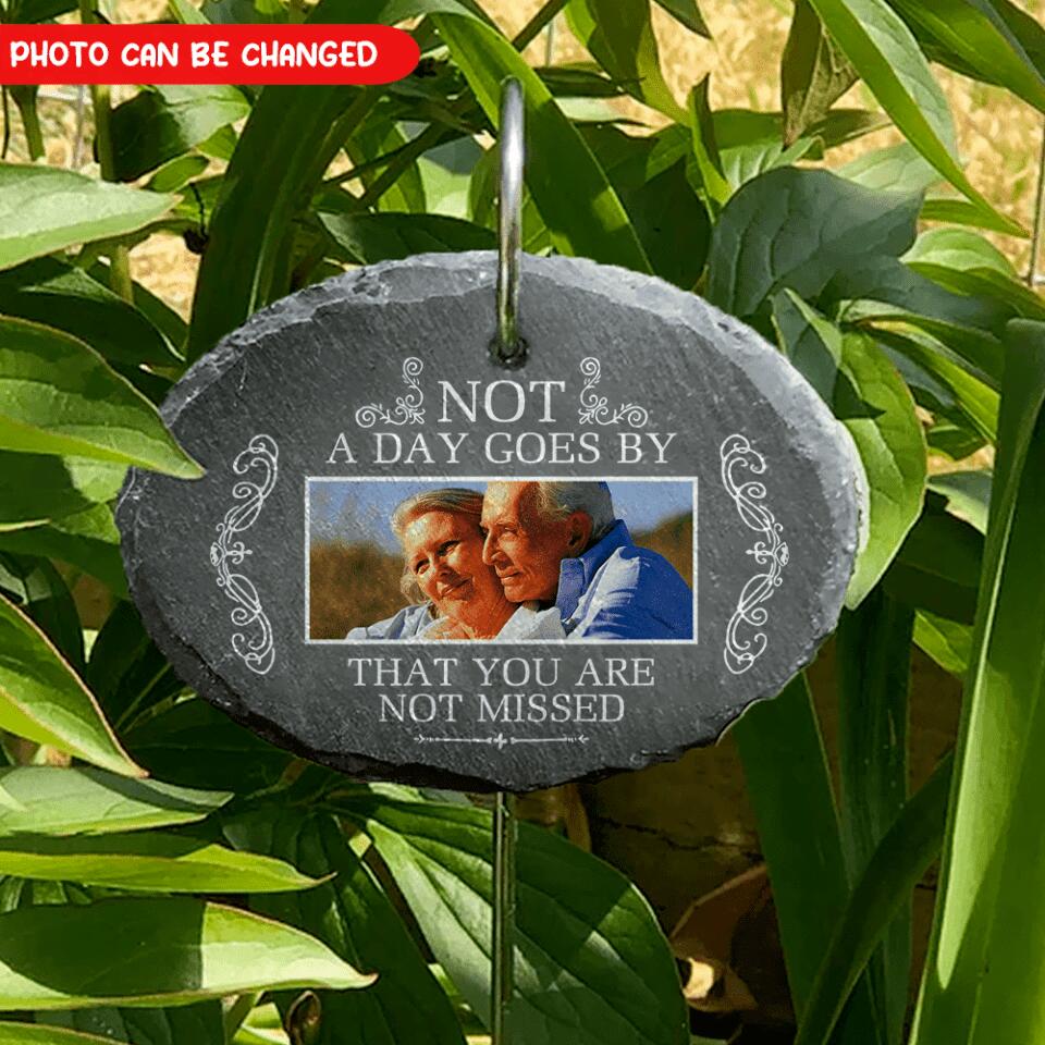 Not A Day Goes By That You Are Not Missed - Personalized Slate - GS18