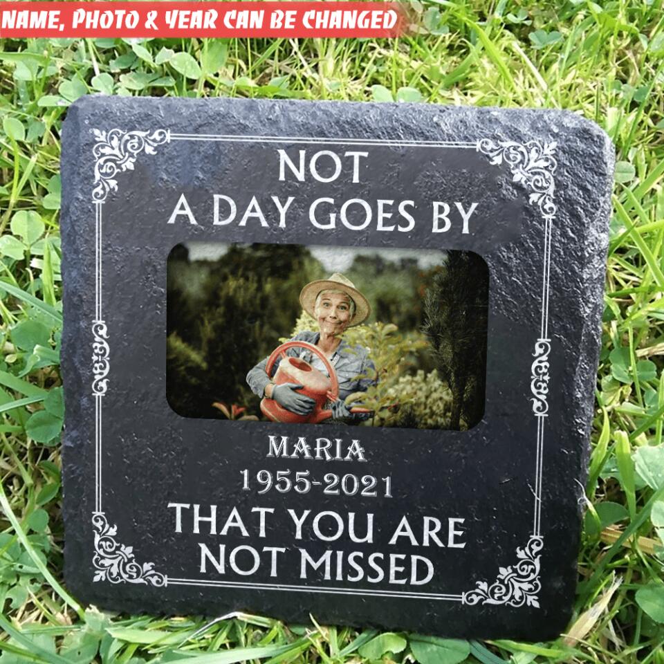 Not A Day Goes By That You Are Not Missed - Personalized Memorial Stone