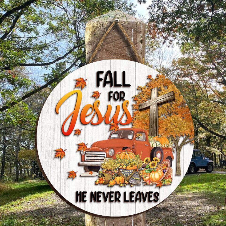 Fall For Jesus, He Never Leaves 2 Layer Wooden Sign
