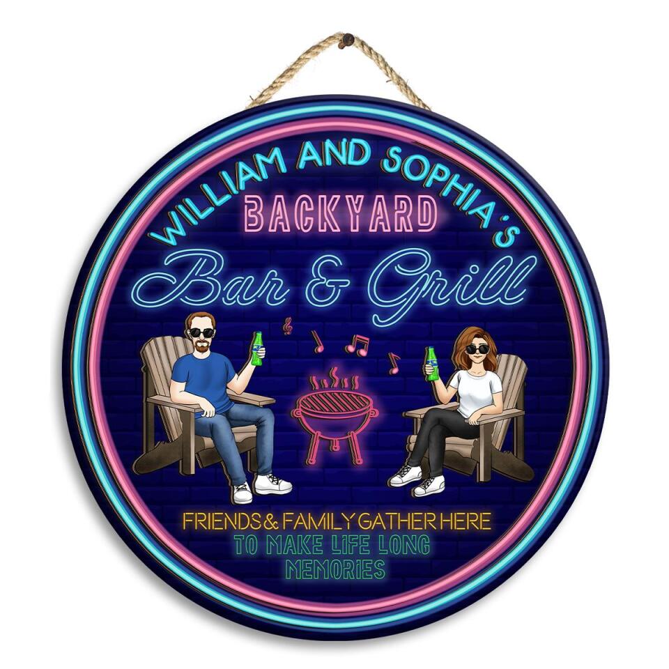 Backyard Bar &amp; Grill Door Sign, Friends &amp; Family Gather Here To Make Life Long Memories, Custom 2 Layer Wooden Door Sign