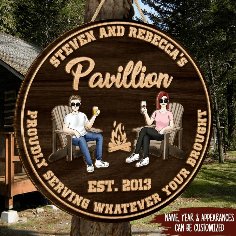 Pavillion Proudly Serving Whatever Your Brought, Custom 2 Layer Wooden Sign, Round Shape