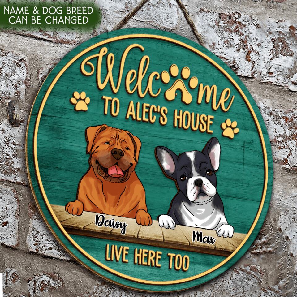 Welcome To Dog's House - Personalized 2 Layer Round Wooden Sign