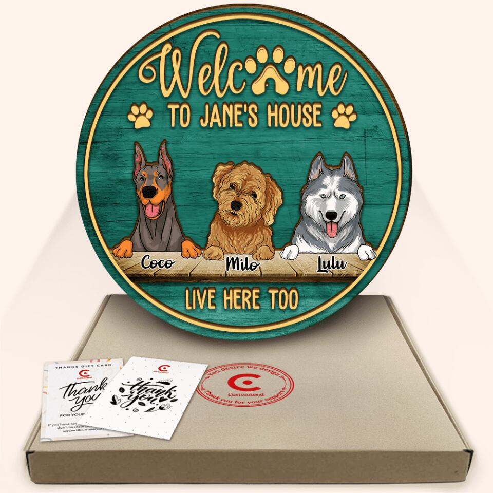 Welcome To Dog's House - Personalized 2 Layer Round Wooden Sign