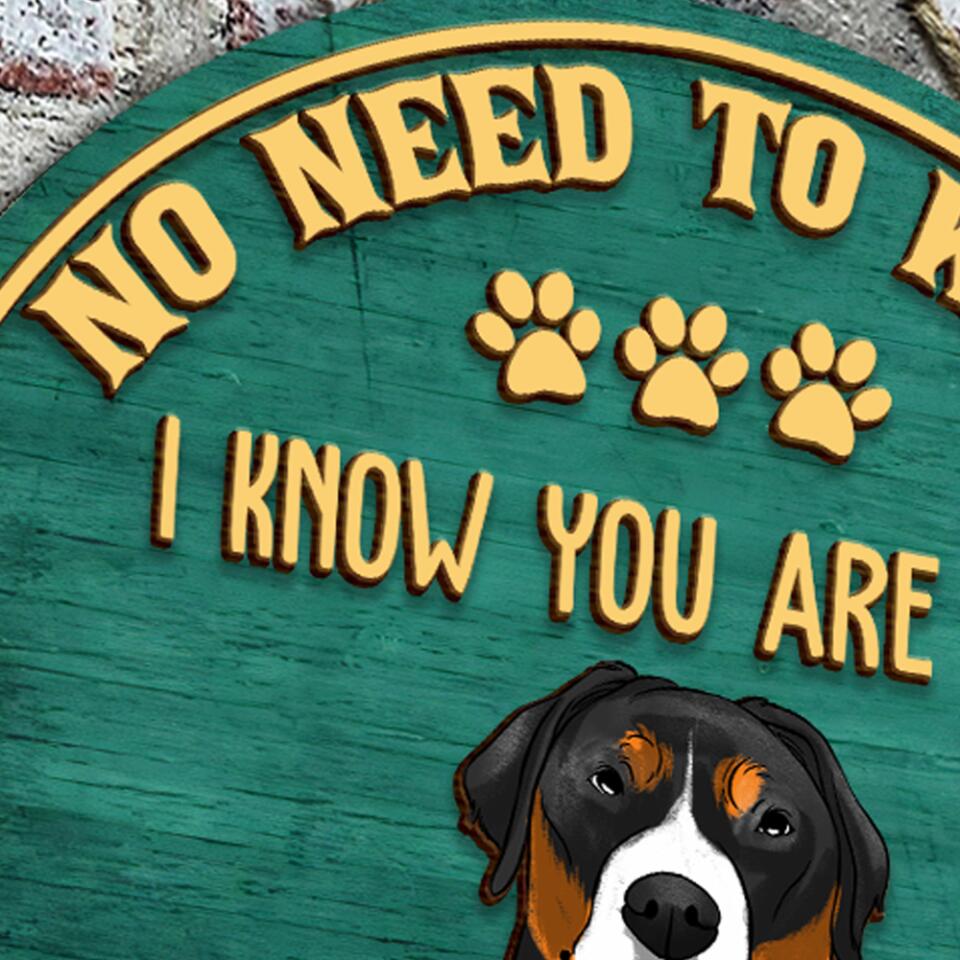 No Need To Knock We Know You Are Here - Personalized 2 Layer Round Wooden Sign