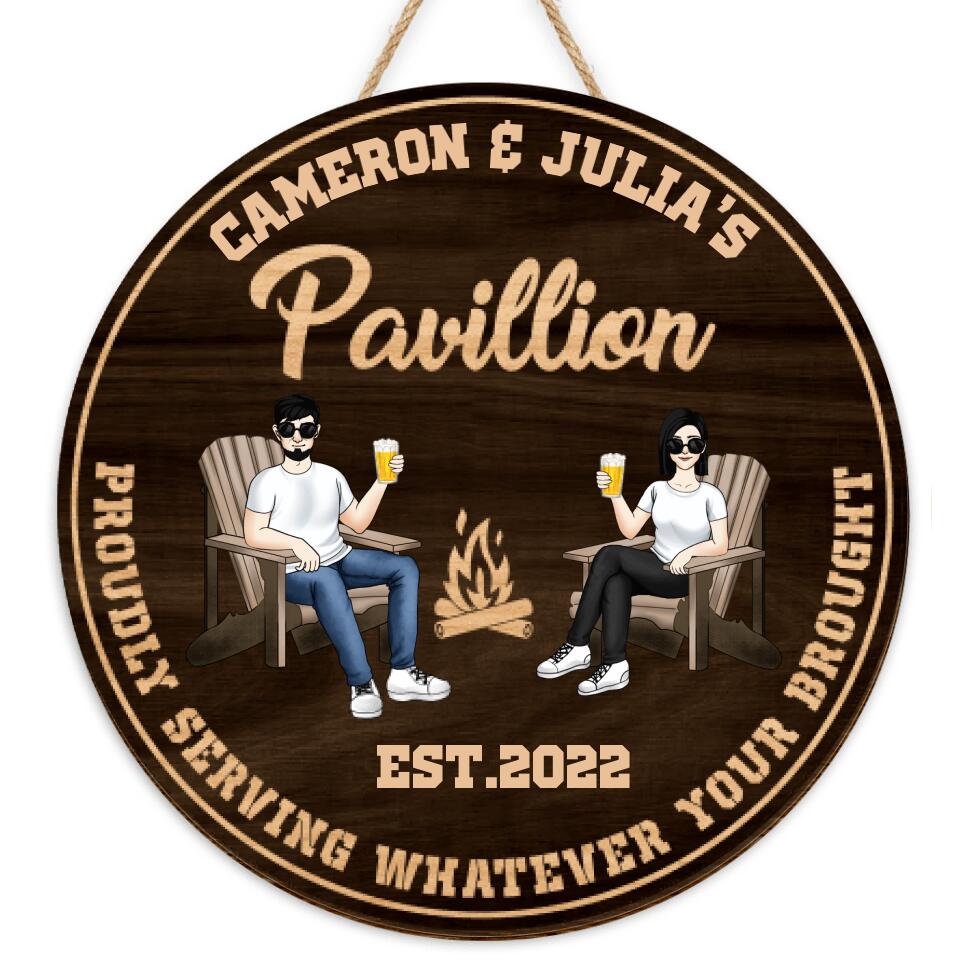 Pavillion Proudly Serving Whatever Your Brought, Custom 2 Layer Wooden Sign, Round Shape