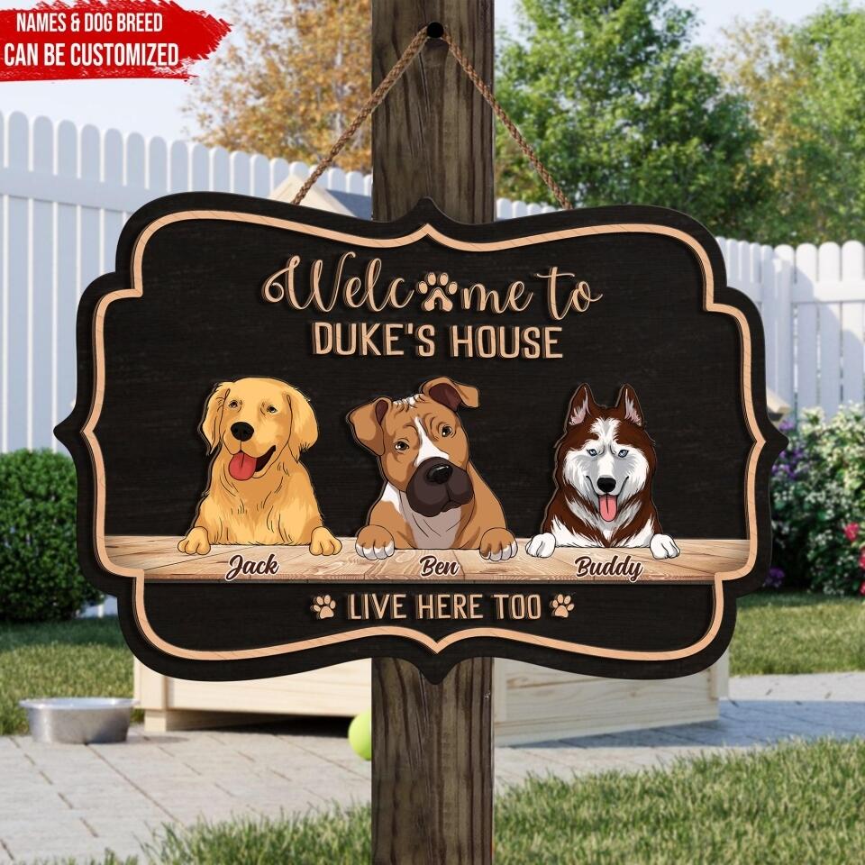 Welcome To Dog's house - Personalized 2 Layer Wooden Sign