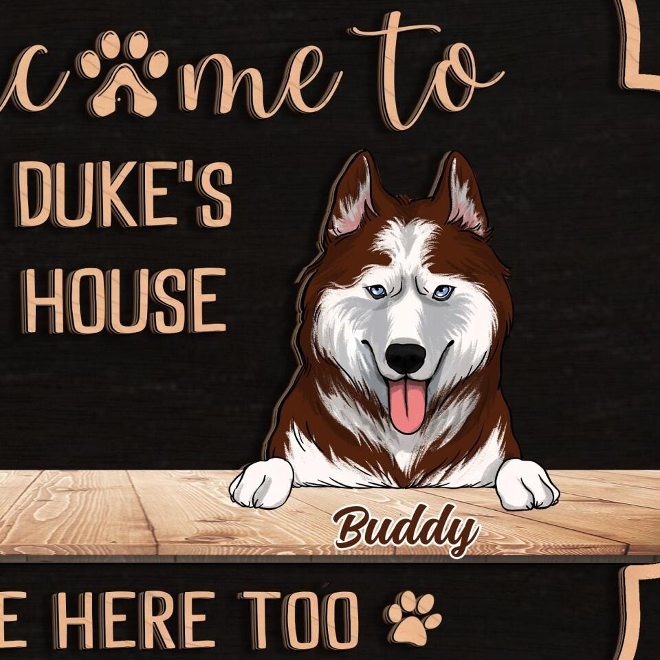 Welcome To Dog's house - Personalized 2 Layer Wooden Sign