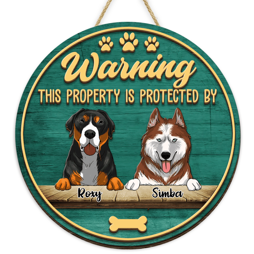 Warning This Property Is Protected By The Dog - Personalized 2 Layer Round Wooden Sign