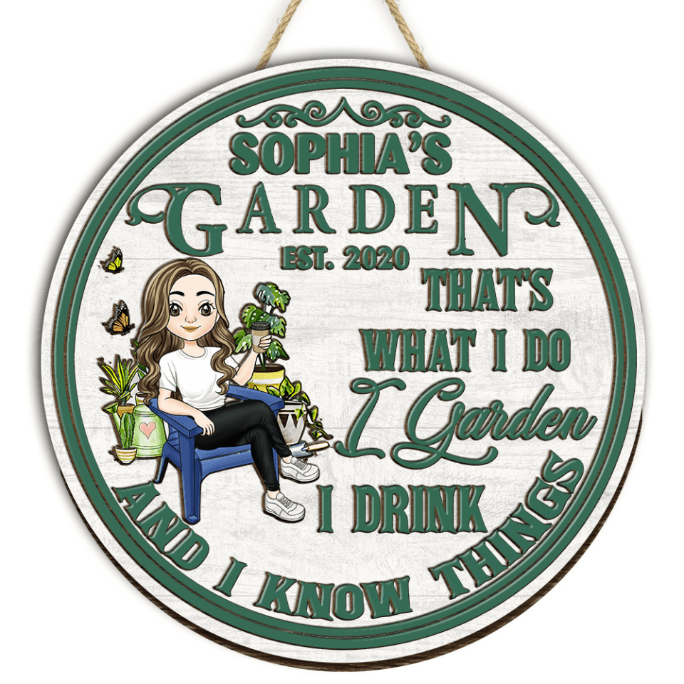 That's What I Do I Garden And I Know Things - Personalized 2 Layer Sign, Round Shape
