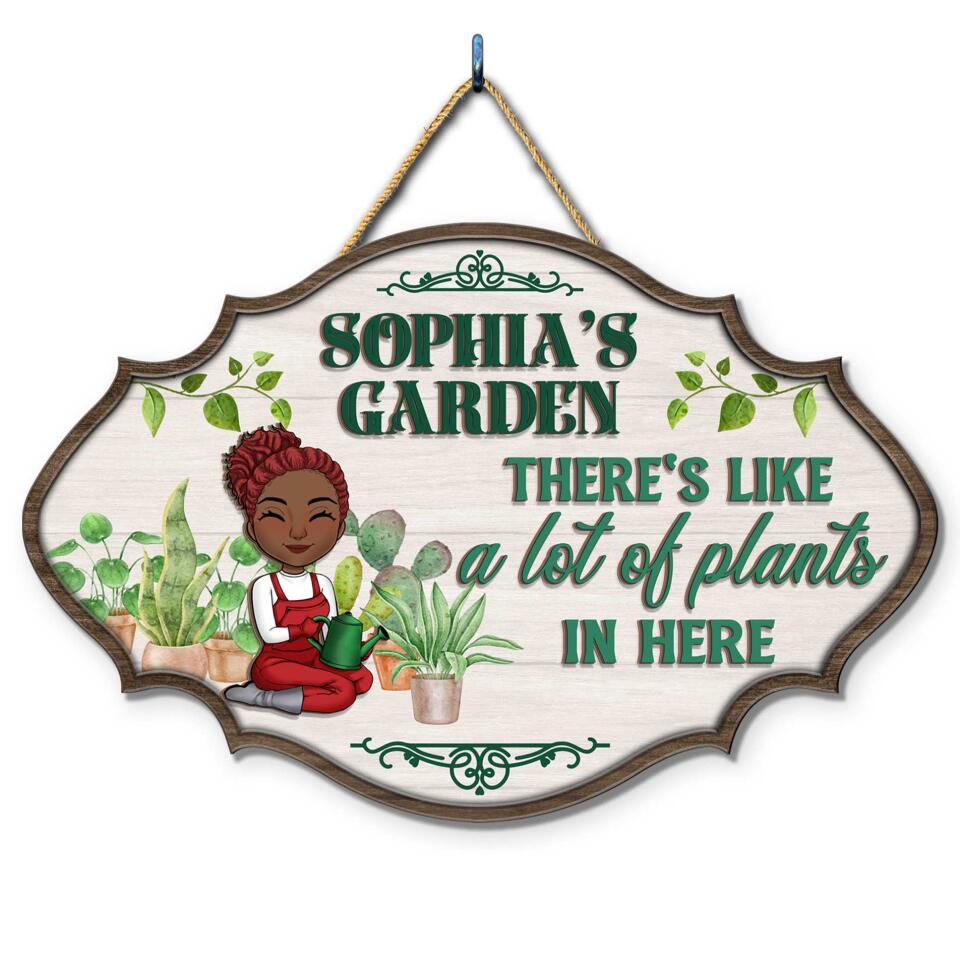 There&#39;s Like A Lot Of Plants In Here - Personalized 2 Layer Sign, Custom Shape