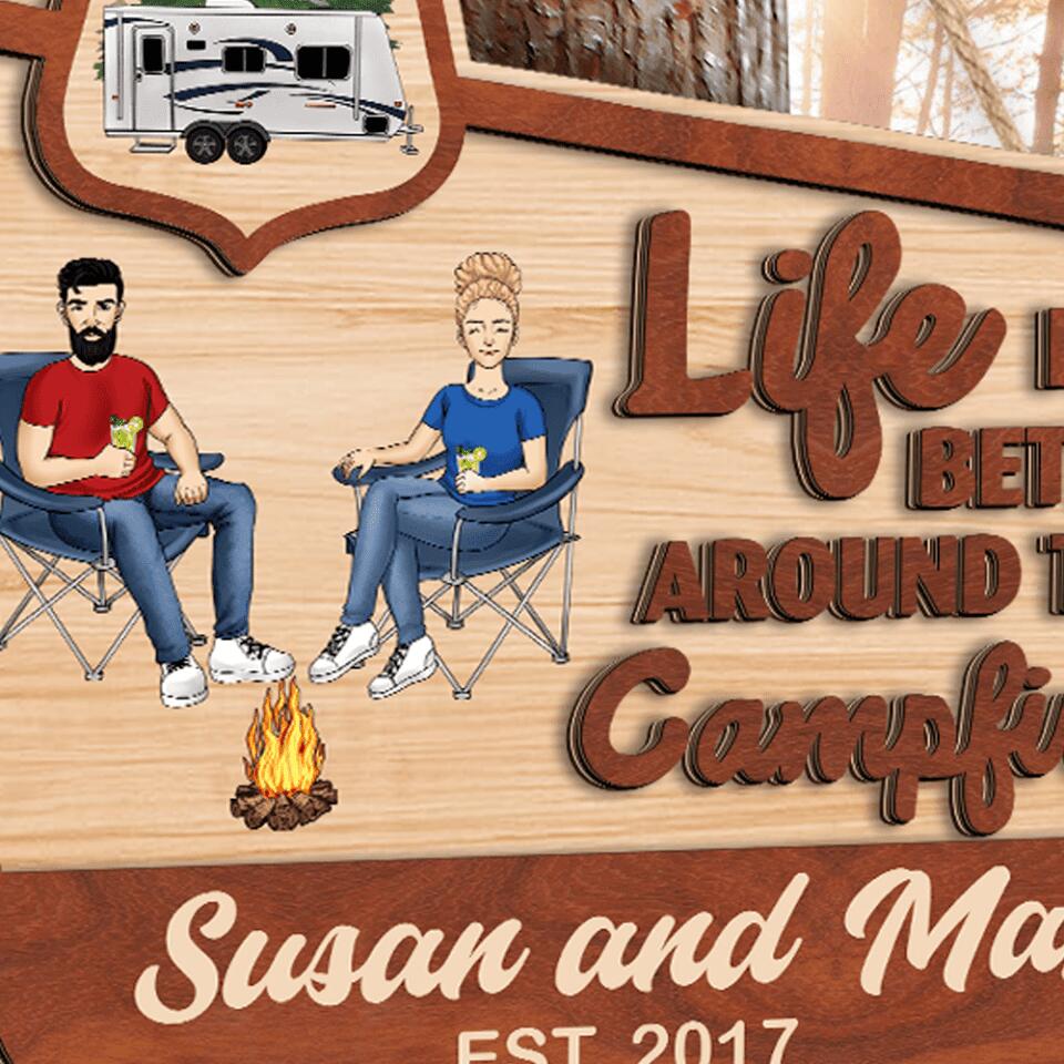 Life Is Better Around The Campfire - Personalized 2 Layer, Custom Shape