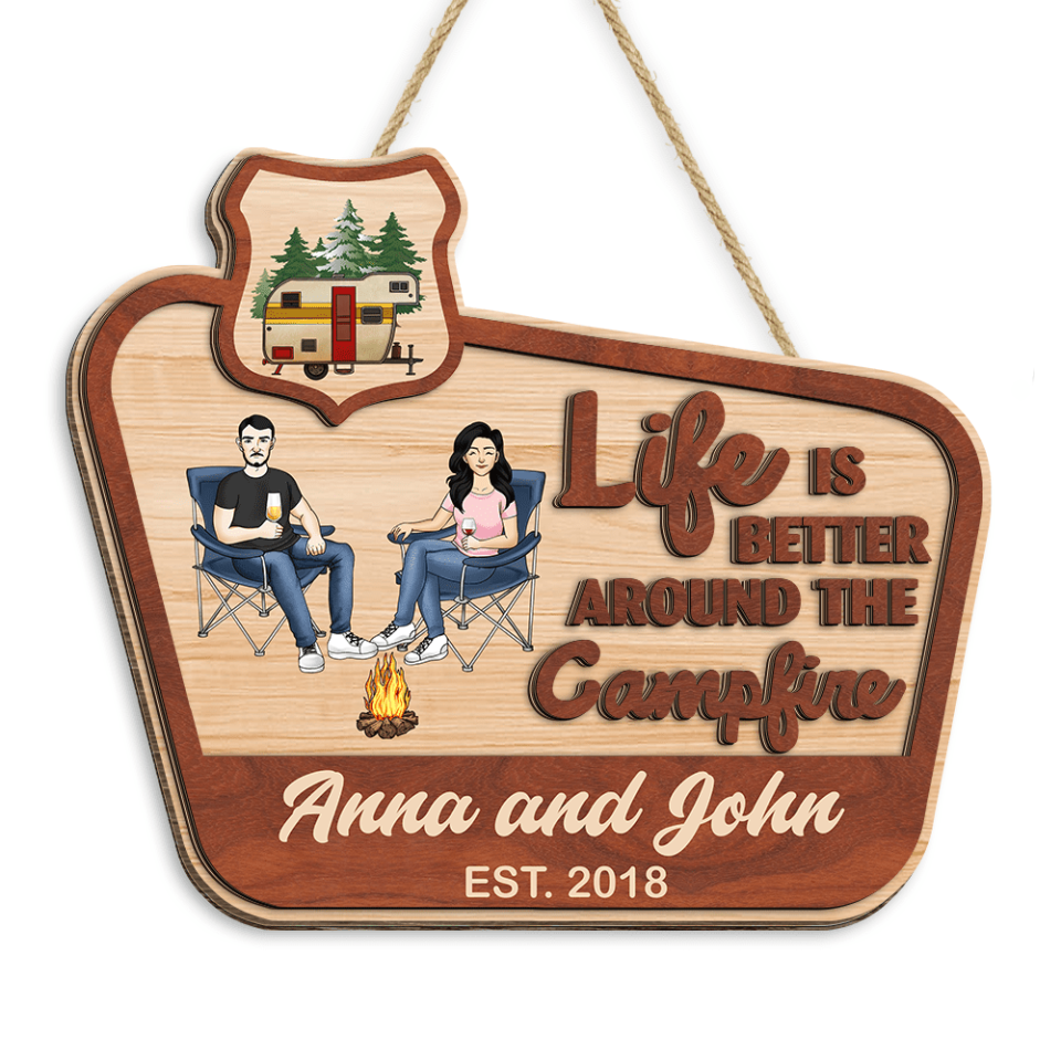 Life Is Better Around The Campfire - Personalized 2 Layer, Custom Shape