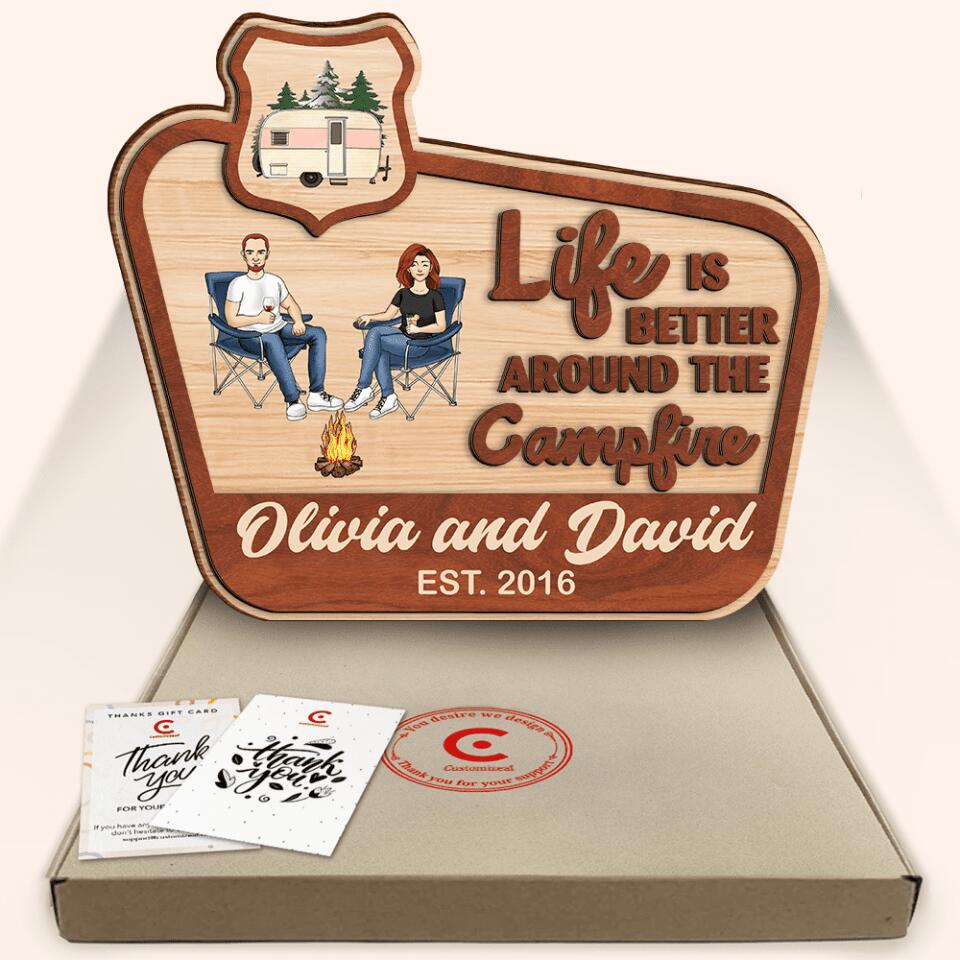 Life Is Better Around The Campfire - Personalized 2 Layer, Custom Shape