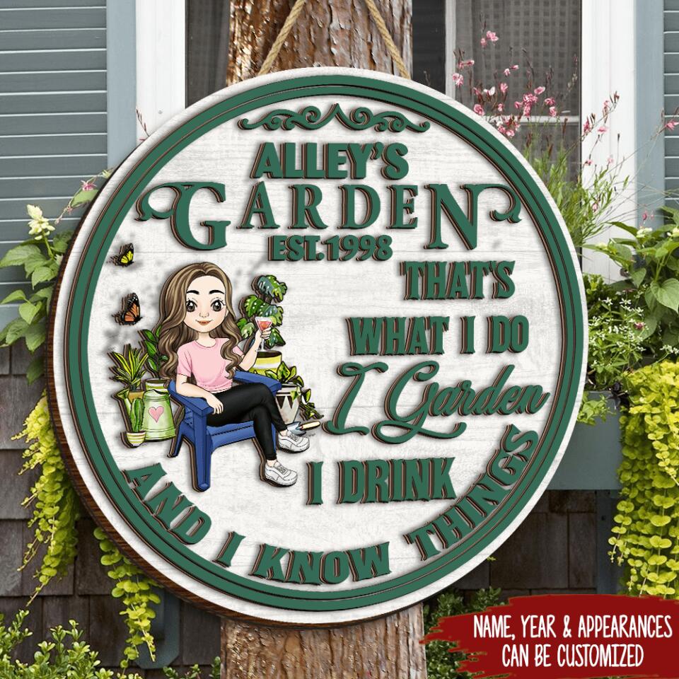 That's What I Do I Garden And I Know Things - Personalized 2 Layer Sign, Round Shape