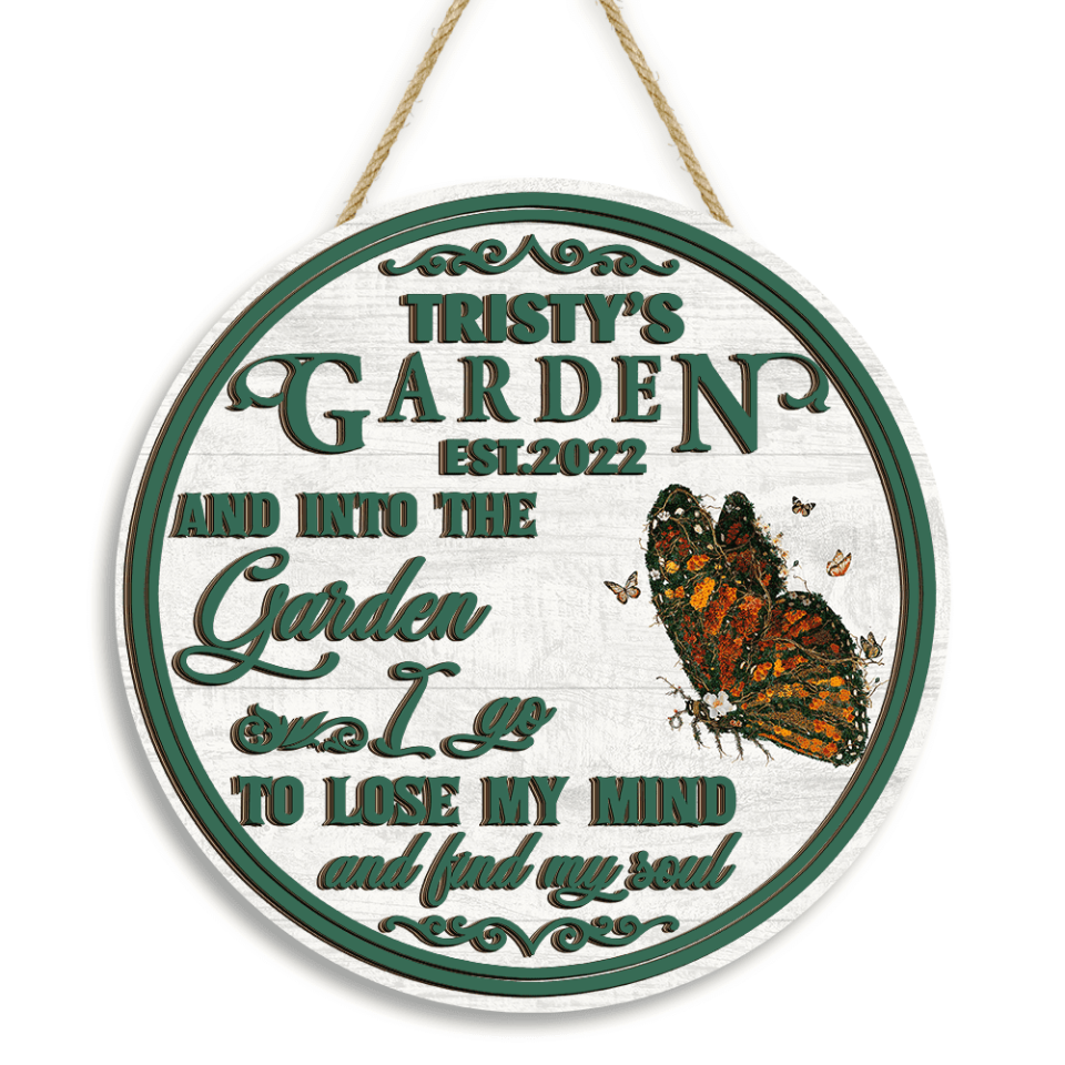 And Into The Garden I Go - Personalized 2 Layer Sign, Round Shape