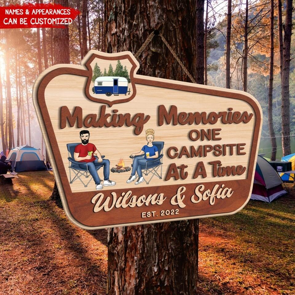 Making Memories One Campsite At A Time - Personalized 2 Layer Sign, Custom Shape