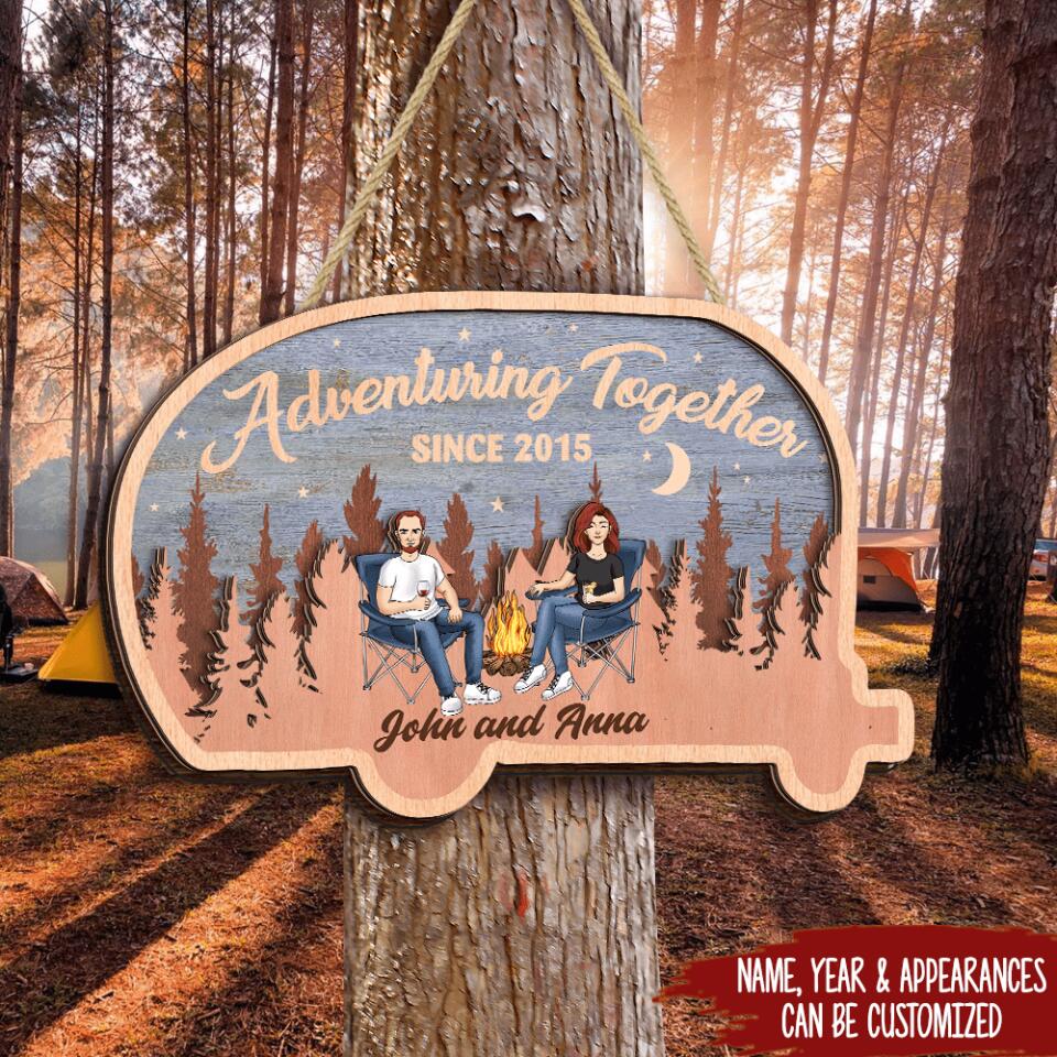 Adventuring Together Custom 2 Layer Sign | Anniversary Gifts Idea For Campers Couple