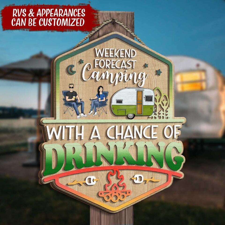 Weekend Forecast Camping - Personalized 2 Layer Sign Custom Shape