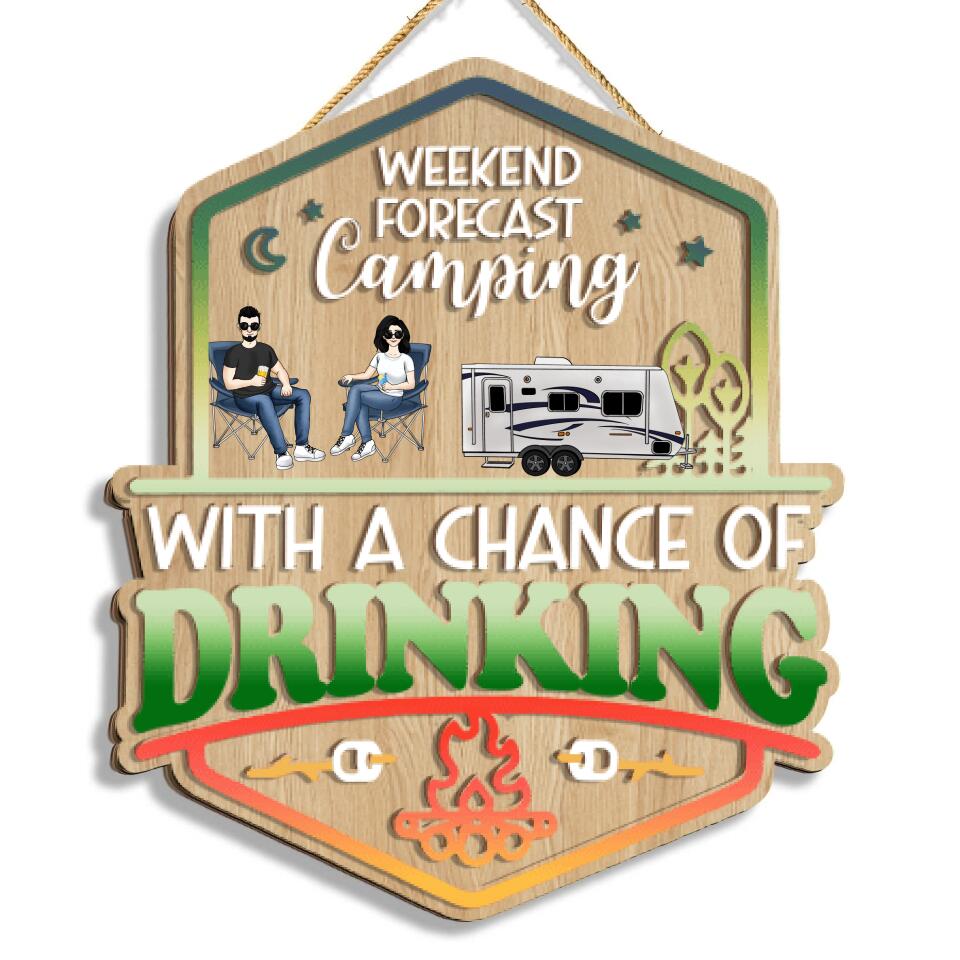 Weekend Forecast Camping - Personalized 2 Layer Sign Custom Shape