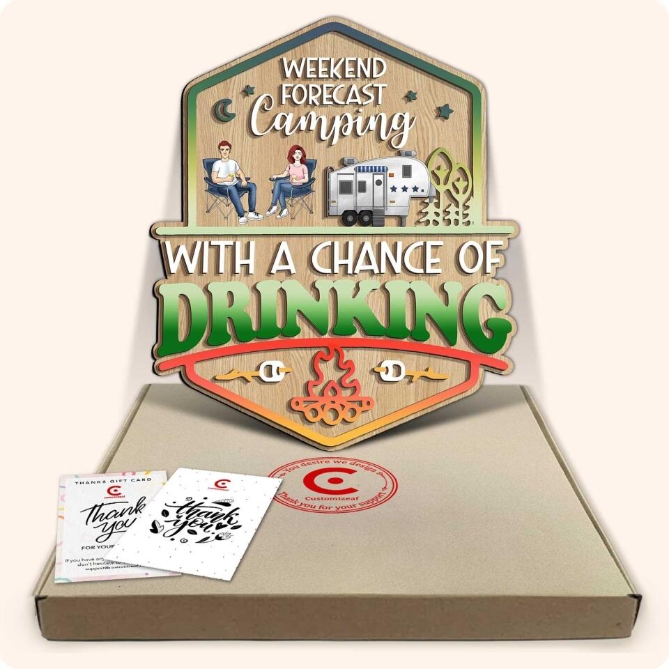 Weekend Forecast Camping - Personalized 2 Layer Sign Custom Shape