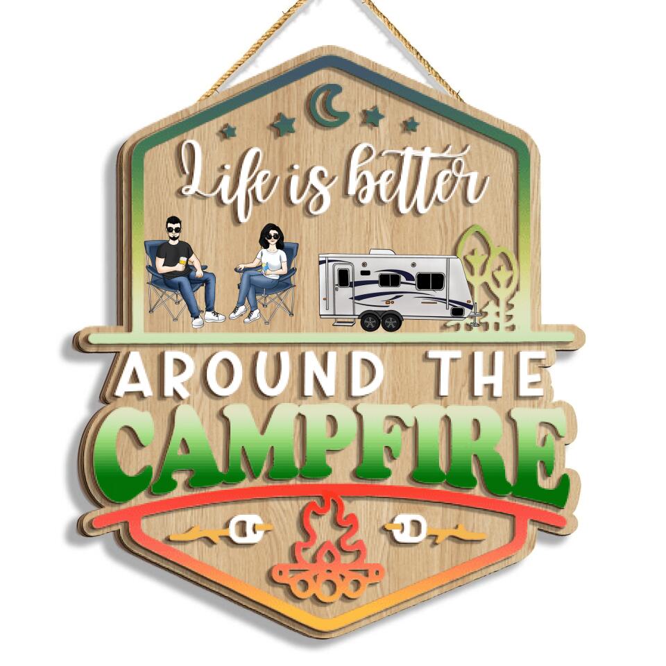 Life Is Better Around The Campfire - Personalized 2 Layer Sign, Custom Shape