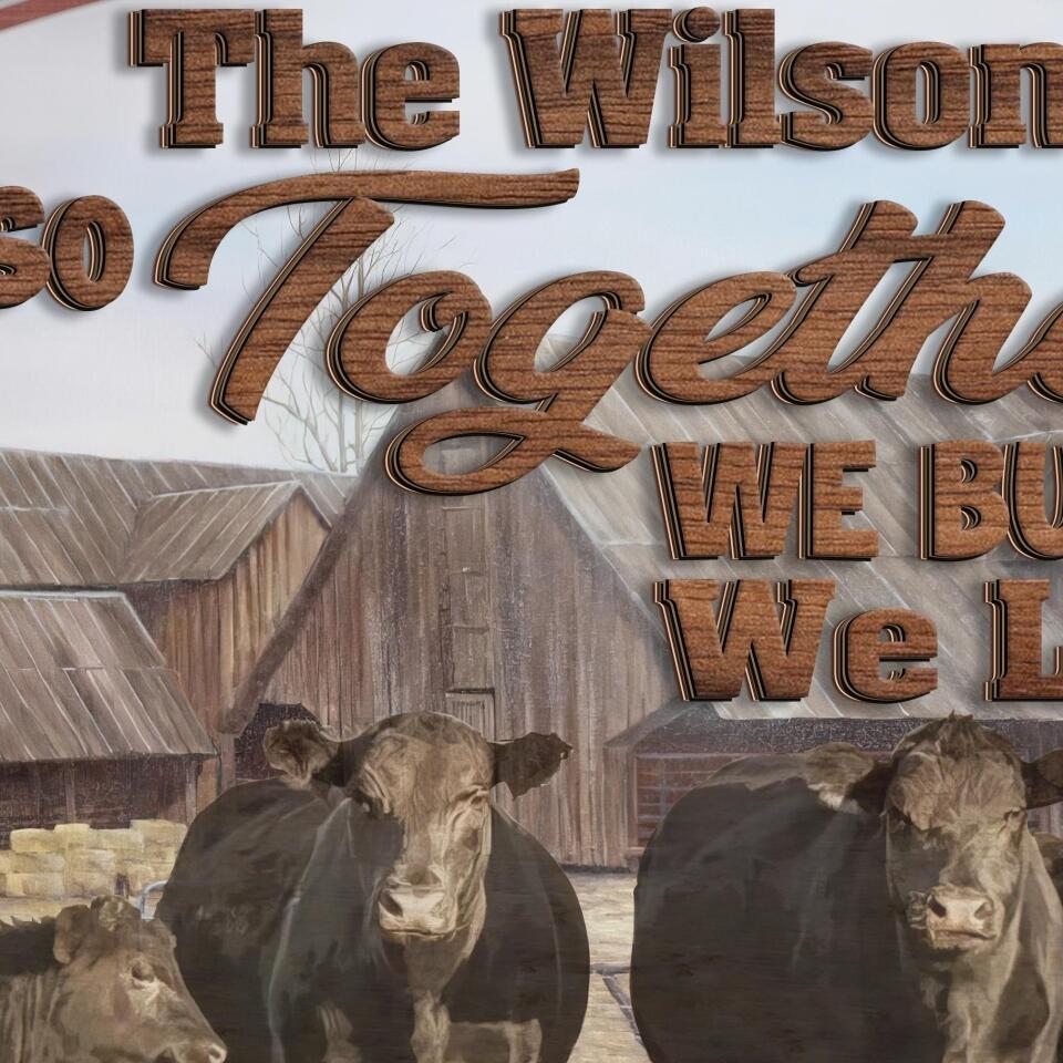 And So Together We Built A Life We Loved 2 Layer Sign