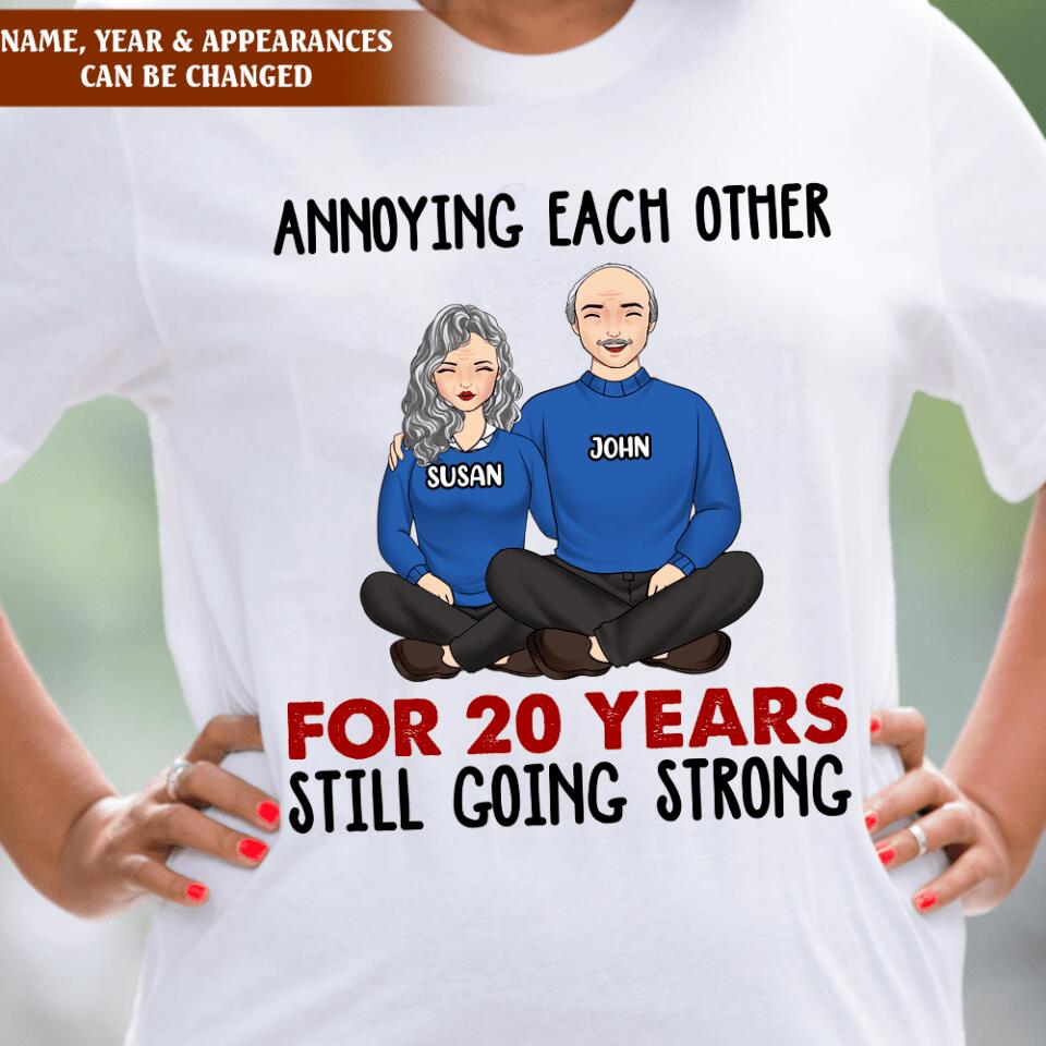 Annoying Each Other For Many Years Still Going Strong - Personalized T-shirt | Best Gift Idea For Anniversary